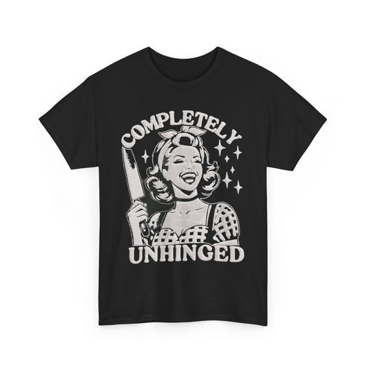 Completely Unhinged Cotton Tee